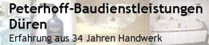 Fliesenleger Nordrhein-Westfalen: Peterhoff-Baudienstleistungen Düren